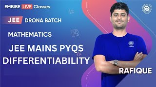 JEE MAINS PYQs  Differentiability  Mathematics Preparation  JEE Main amp Advanced I Rafique Sir [upl. by Virgil960]