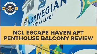 NCL Escape Aft Facing Penthouse Balcony Review [upl. by Ylrad336]