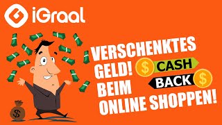 Verschenktes Geld Cashback beim online Shoppen Test  Review 🤑 iGraal Werbung [upl. by Gebhardt476]