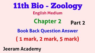 11th Bio Zoology English medium Chapter 2 Book Back Question answer 1 mark 2 mark 5 mark Part 2 [upl. by Marie-Ann]