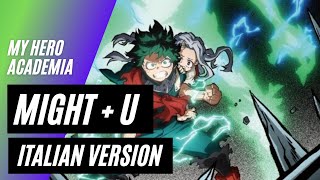 【My Hero Academia】 MIGHTU Italian Version [upl. by Idnor879]