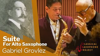 Suite for Alto Saxophone by Gabriel Grovlez Javier Oviedo JeanPierre Schmitt [upl. by Melas]