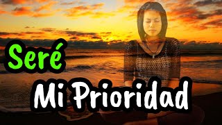 Hoy Voy a Ser Mi Prioridad ¦ Hoy Elijo Ser Feliz ¦ Gratitud Frases Reflexiones Versos Reflexión [upl. by Neemsaj]