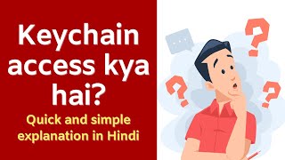 Keychain Access Kya Hai  Mac Security Basics in Hindi  Code Hindi [upl. by Crocker331]