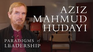 Aziz Mahmud Hudayi – Abdal Hakim Murad Paradigms of Leadership [upl. by Malin]