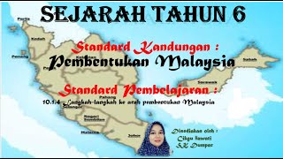 Sejarah Tahun 6  Langkah langkah ke Arah Pembentukan Malaysia [upl. by Niwhsa139]