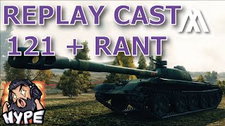 121 Replay Cast  Map Rant [upl. by Belldas984]