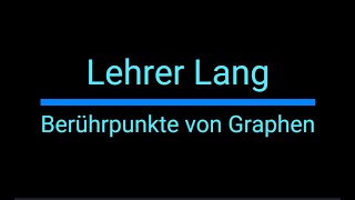 Berührpunkte von Graphen nachweisen und berechnen Fit fürs MatheAbi [upl. by Liesa]