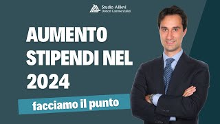 🔥 AUMENTO BUSTE PAGA nel 2024 per il TAGLIO IRPEF e CUNEO FISCALE 💰 [upl. by Ailecara]