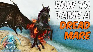 How to Tame the New Dreadmare Demon Horse  ARK Survival Ascended [upl. by Cerell41]