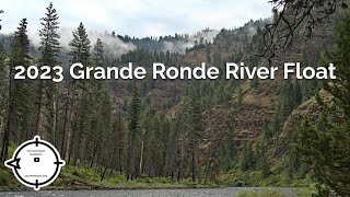 Grande Ronde River Float 2023 [upl. by Eisseb]