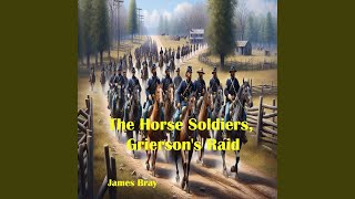 The Horse Soldiers Griersons Raid [upl. by Wellington]