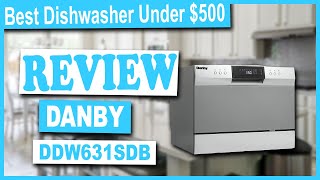 Danby DDW631SDB Countertop Dishwasher Review  Best Budget Dishwasher 2020 [upl. by Alleuqram763]