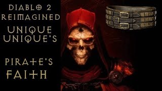 Diablo 2 Reimagined Unique Uniques Pirates Faith [upl. by Htennaj312]