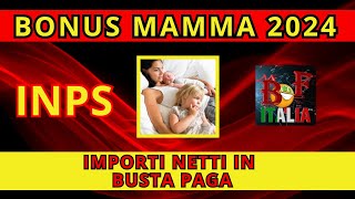 Bonus Mamme 2024 in Busta Paga Guadagna di più con il Nuovo Sostegno per le Lavoratrici [upl. by Hestia]