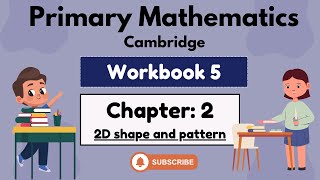 Math Workbook Chapter 2 2D shapes and pattern [upl. by Funda170]