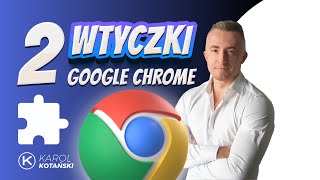 2 rozszerzenia Google Chrome które zwiększą Twoją produktywność [upl. by Aivirt]