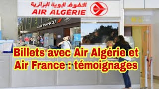 Billets avec Air Algérie et Air France  témoignages [upl. by Laverna]