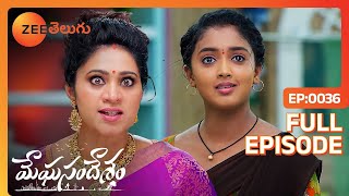 ఇంత దూరం వచ్చాక వెళదాం అంటారు ఏంటి  Meghasandesam Telugu  Full Ep 36  Zee Telugu  20 Jul 2024 [upl. by Shiau]