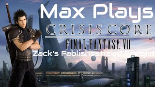 Zacks Fablishestizied Freight Max Plays Crisis Core Final Fantasy VII  Episode 27 [upl. by Seale573]