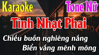 Tình Nhạt Phai Karaoke Tone Nữ Karaoke Lâm Organ  Beat Mới [upl. by Neelrac]