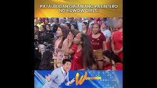 PATALBUGAN GINAWANG PATINTERO NG HUWOW GIRLS [upl. by Ji]