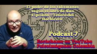 El poder de los talismanes según el libro de San Cipriano  tesoro del hechicero [upl. by Megen]