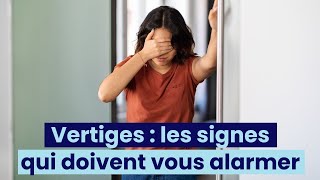 Vertiges  les signes qui doivent vous alarmer [upl. by Utica852]