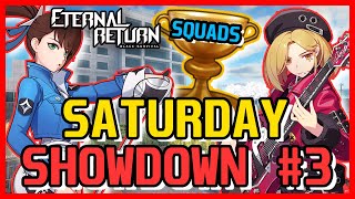 Eternal Return Black Survival High Level Squad Tournament  scaz’s Saturday Showdown 3 [upl. by Arbmat]