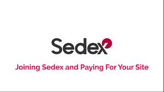 Joining Sedex and paying for your site  supplier members [upl. by Agate]