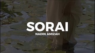 NADIN AMIZAH  SORAI lyrics [upl. by Aligna]