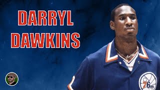 Darryl Dawkins  The Man Who Broke Backboards [upl. by Bobbe]