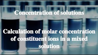 155 Calculation of the molar concentration of ions丨Concentration of solutions [upl. by Jen]