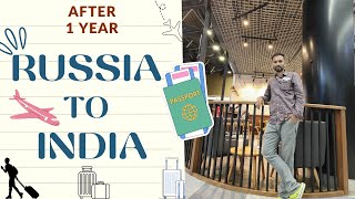 Going Home After 1 Year । Russia To India 1st Time  After 1 Year  Mbbs Russia  TSMU [upl. by Boys]