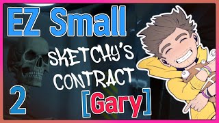 EZ Small Thats A LOT of Fingers Sketchys Contract [upl. by Puna230]