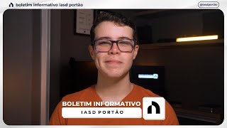 09 de Novembro  Boletim Informativo IASD Portão [upl. by Pilif]