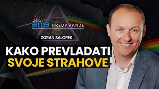 KAKO SE SUOČITI SA SVOJIM STRAHOVIMA  ZORAN SALOPEK PREDAVANJE  ATMA [upl. by Lamson814]