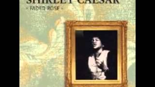 Shirley CaesarquotSteal Awayquot Track 10 [upl. by Aztilem810]