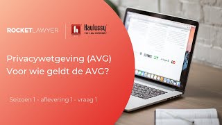 Privacywet AVG Voor wie geldt de AVG [upl. by Aholah]