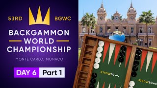 53rd Backgammon World Championship  Day 6  Part 1  Stream 1 [upl. by Nedyarb]