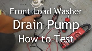 Front Load Washer Wont Drain  How to Test the Drain Pump [upl. by Golub388]