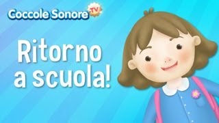 Ritorno a scuola Filastrocche per bambini di Coccole Sonore [upl. by Nagaem]