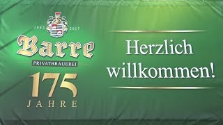 175 JAHRE BARRE PRIVATBRAUEREI  BRAUEREIFEST Lübbecke 2017 [upl. by Kandy604]