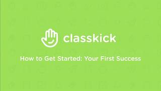 Classkick How to Get Started 2  Your First Success [upl. by Rehsa]