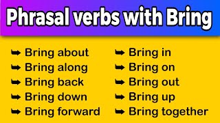 Phrasal verbs with bring  Important Phrasal verbs with meanings [upl. by Shaefer347]