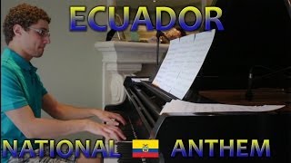 Ecuador Anthem  Piano Cover [upl. by Assennej]