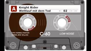 Knight Rider  02  Wettlauf mit dem Tod Audio Hörspiel [upl. by Onailil46]