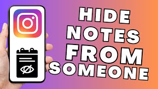 How to Hide Your Notes From Someone on Instagram  Change Who Can See Your Notes on Instagram [upl. by Azalea641]