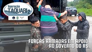 Forças Armadas em apoio ao Governo do RS [upl. by Dudley]