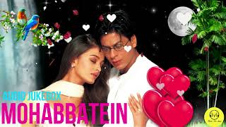 The Best Love Songs From Mohabbatein Starring Shahrukh Khan And Aishwarya Rai [upl. by Hyacinthe257]